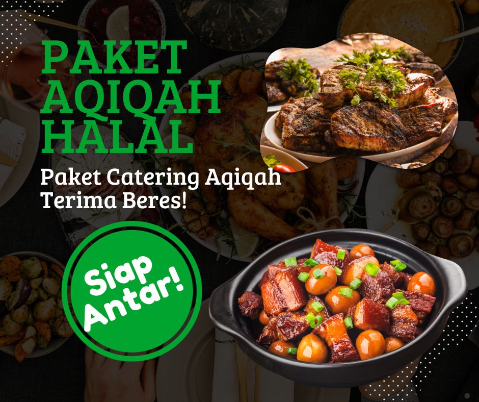 Paket Aqiqah Jepara - Catering yang Dijamin Halal dan Murah