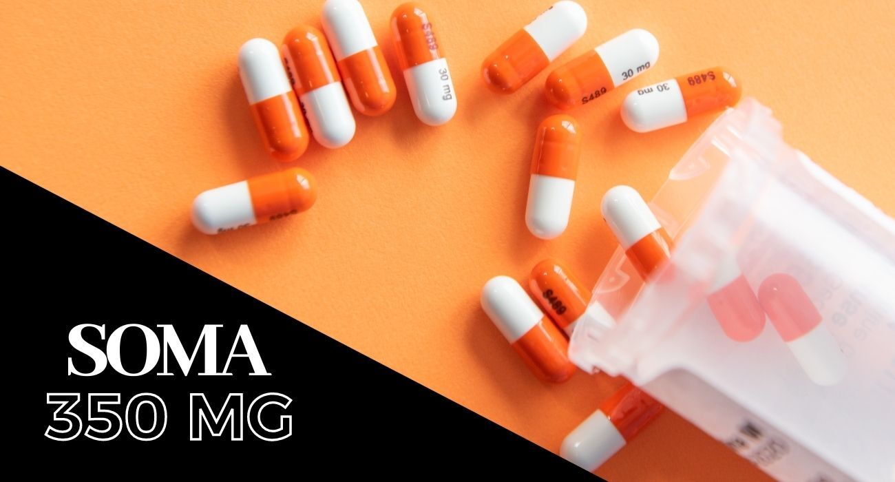 Dosage and Administration: Soma 350mg