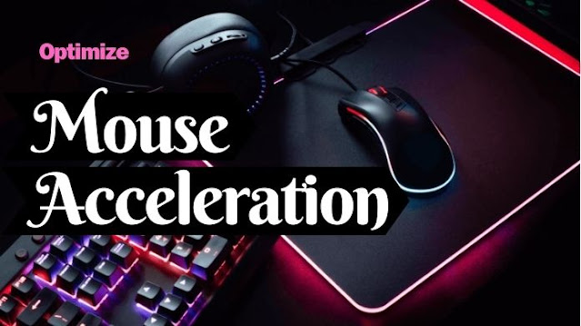 optimize mouse acceleration