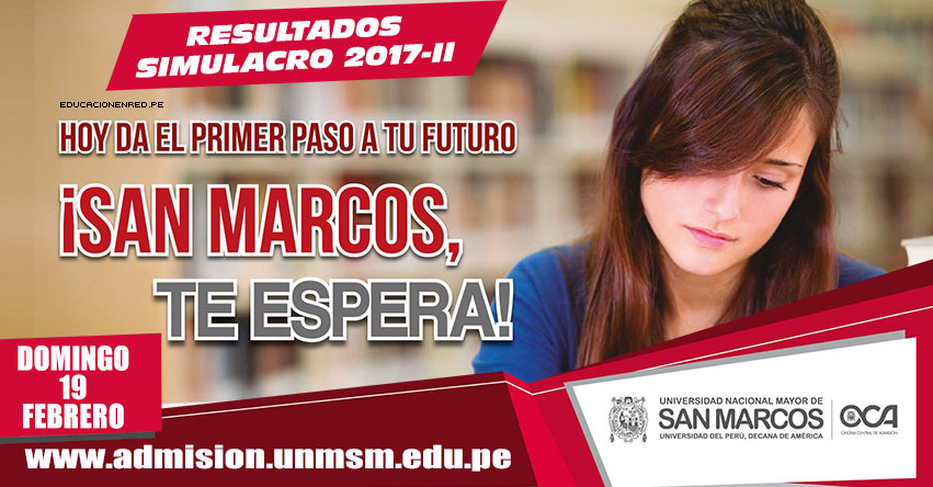 Resultados Simulacro San Marcos 2017-2 UNMSM (19 Febrero) Simulacro Presencial de Examen de Admisión Universidad Nacional Mayor de San Marcos - www.unmsm.edu.pe