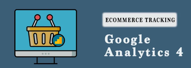 ecommerce tracking in Google Analytics 4