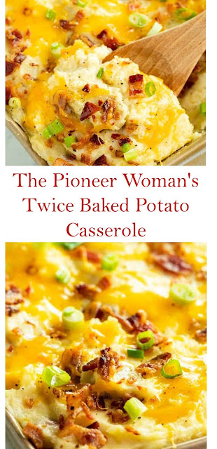 The Pioneer Woman's Twice Baked Potato Casserole #PioneerWoman's #TwiceBakedPotatoCasserole #BakedPotatoCasserole #BakedPotato