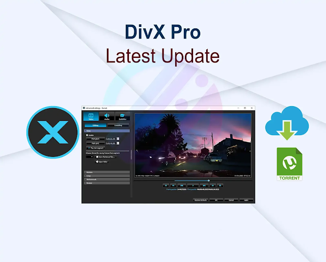 DivX Pro 10.10.1 Pre-Activated Latest Update