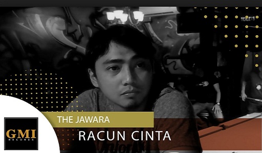 The Jawara - Racun Cinta