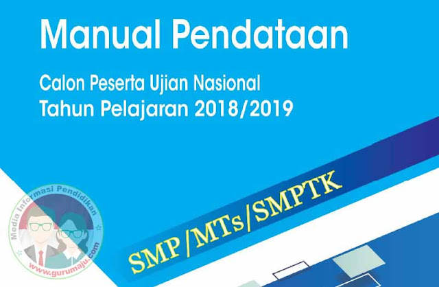 Panduan Pendataan Calon Peserta UN 2019