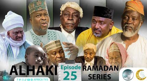 ALHAKI EPISODE 25 'Ramadan Series'