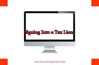 Signing Into a Tax Liens