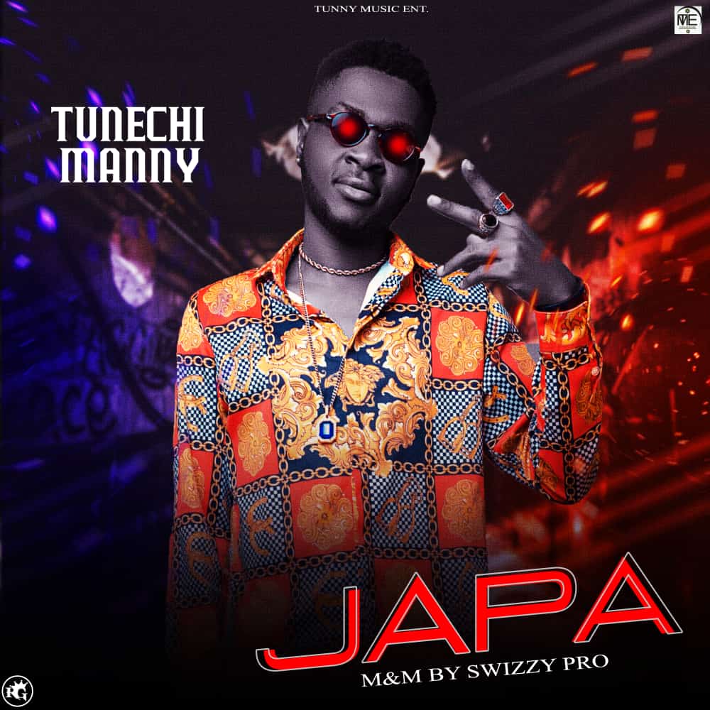 [Music] Tunechi Manny - Japa (prod. Swizzy pro) #Arewapublisize