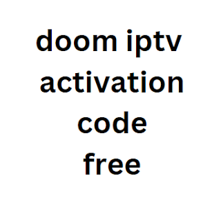 doom iptv activation code free 2024