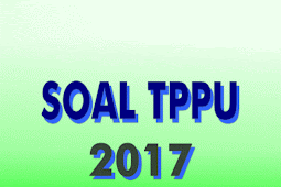 Download Lengkap Kumpulan Soal Tpm/Tppu Ucun Un Tahun 2017