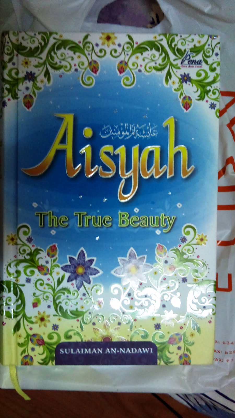 Kafarah Muslimah Aisyah r.a. ; The True Beauty (Book Review)