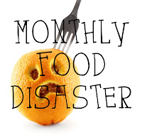 ”Monthly Food Disaster”