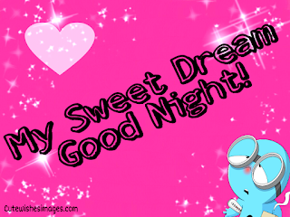 Good Night Sweet Dreams 