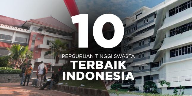Daftar peringkat universitas  swasta terbaik  di  indonesia  