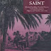 Rebel and Saint: Muslim Notables, Populist Protest, Colonial Encounters by Julia A. Clancy-Smith