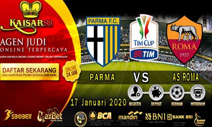  PREDIKSI BOLA TERPERCAYA PARMA VS AS ROMA 17 JANUARI 2020