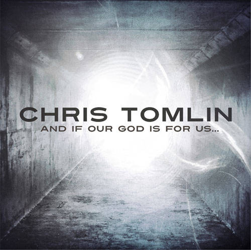 01   Chris Tomlin   Our God