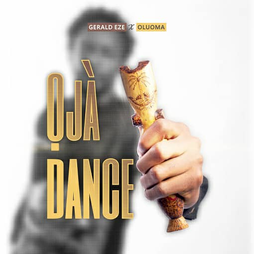 Gerald Eze - Oja Dance + Uchu