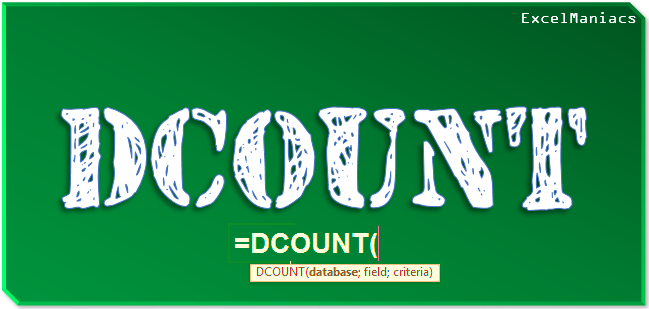 Cara Menggunakan Rumus Fungsi DCOUNT - Excel Maniacs