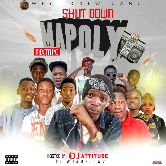 [Download] Shut Down MapolyMixtape - Hosted by DJAttitude