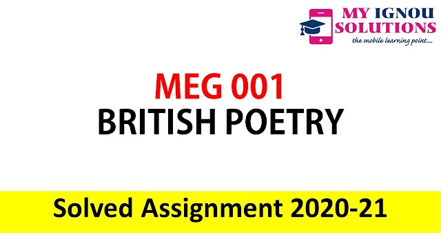 MEG 01 BRITISH POETRY Solved Assignment 2020-21