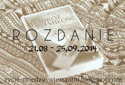 http://zycie-miedzy-wierszami.blogspot.com/2014/08/rozdanie-zgarnij-ksiazke.html