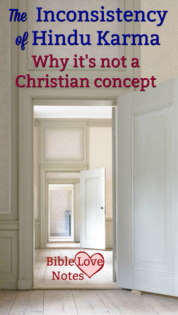 4 Reasons Karma is not a Biblical concept. Don't get Hindu Karma confused with reaping what you sow. This 1-minute devotion gives clear Scriptural guidance.