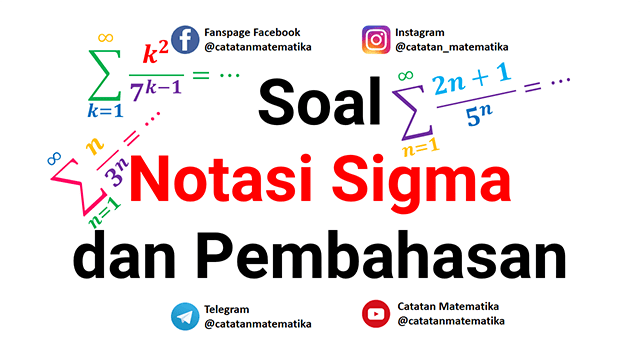 Soal Notasi Sigma dan Pembahasan