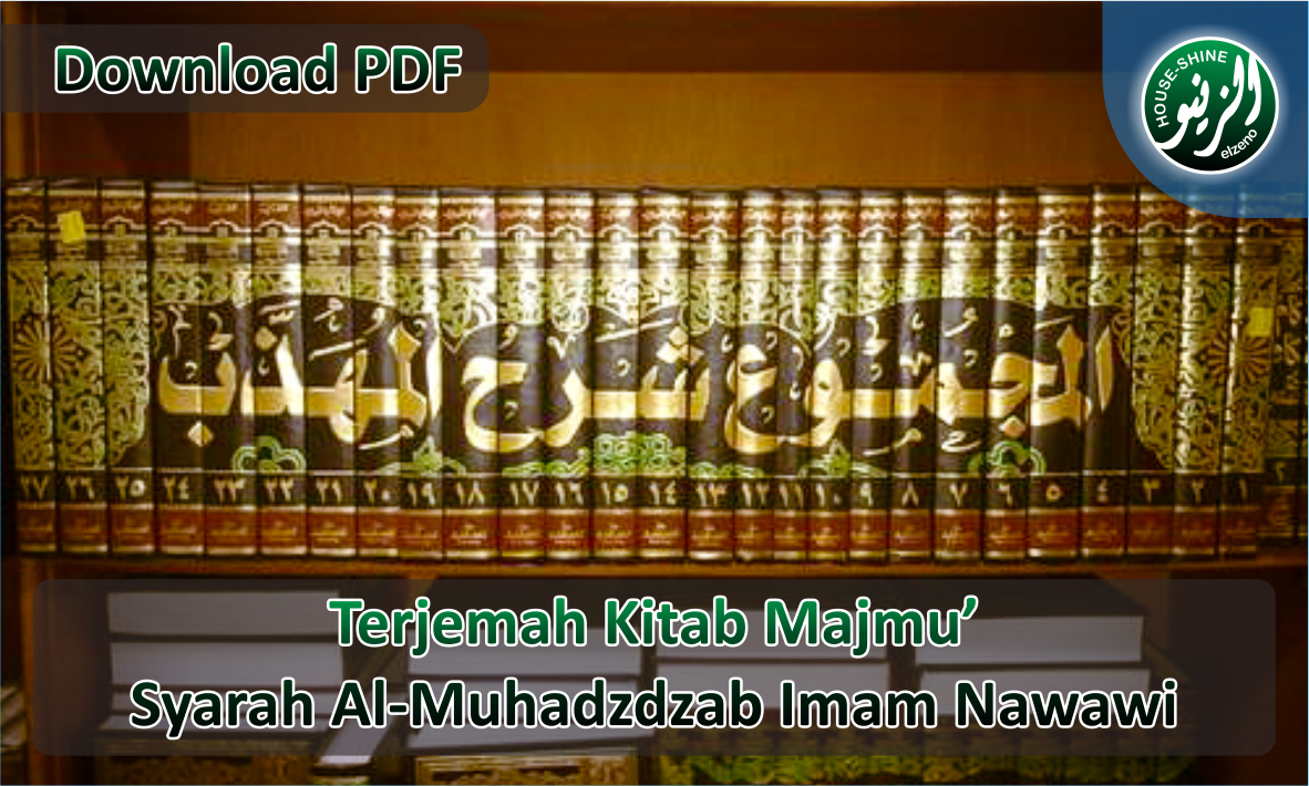 Terjemah Kitab Majmu Syarh Muhadzdzab Karya Imam Nawawi