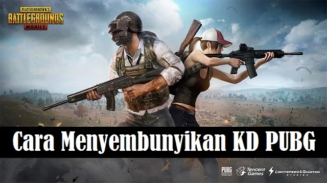 Cara Menyembunyikan KD PUBG