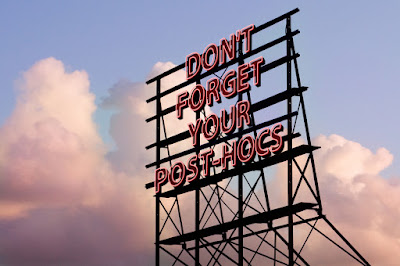 "Don't forget your post hocs" on a bill board