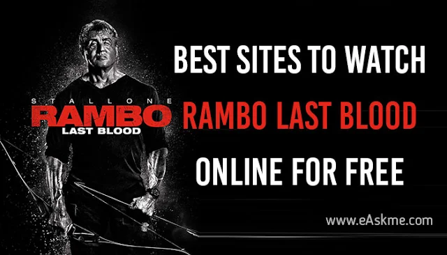 Best Sites to Watch Rambo Last Blood: eAskme