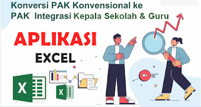 Aplikasi Gratis PAK Konversi Ke Integrasi Guru dan Kepala Sekolah