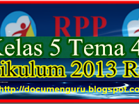 RPP K2013 Kelas 5 Tema 4 Edisi Revisi