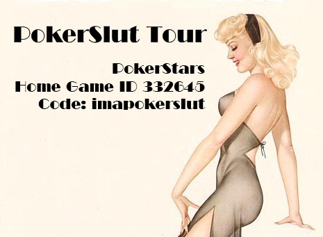 PokerSlut Tour Home Game.