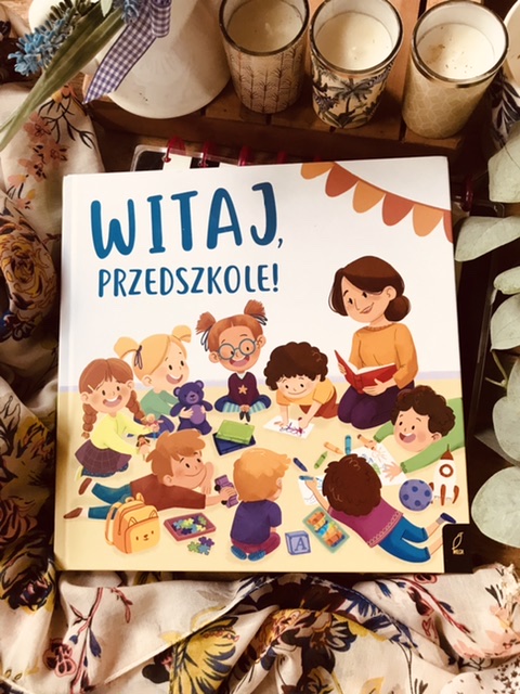 Patrycja Wojtkowiak-Skóra, Witaj przedszkole