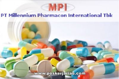 Lowongan Kerja Pekanbaru Pt Millenium Pharmacon International Tbk Maret 2021 Newstulistiwa