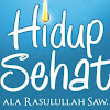 Tips Cara Hidup Sehat Ala Nabi Muhammad SAW