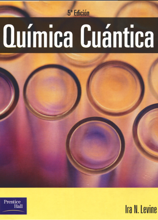 Quimica Cuantica, 5 ed, Ira N. levine