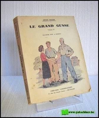 Arthur Masson, le grand Gusse, volume 2, 1949