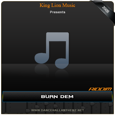 Burn Dem Riddim