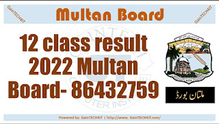 12 class result 2022 multan board