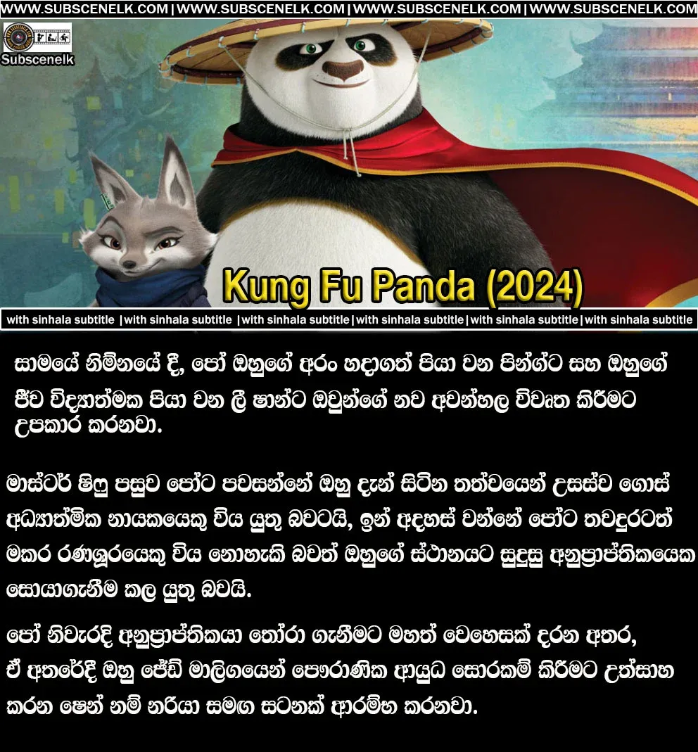 Kung Fu Panda 4 (2024) Sinhala Subtitle,Kung Fu Panda 4 (2024) Sinhala Sub,Kung Fu Panda 4 Sinhala Subtitle,Kung Fu Panda 4 Sinhala Sub,Kung Fu Panda 4 (2024) cast,Kung Fu Panda 4 (2024) Crew,Kung Fu Panda 4 (2024) boxoffice,Kung Fu Panda 4 Movie Review, DreamWorks Animation, Jack Black, Awkwafina, Bryan Cranston, Viola Davis, Martial Arts Comedy, Animated Adventure, Family Entertainment, Action-Packed Sequel, CGI Animation, Po, Zhen, The Chameleon, Visual Spectacle, Heartwarming Storyline, Iconic Characters, Dynamic Voice Cast, Box Office Success, Must-Watch Film, Cinematic Delight