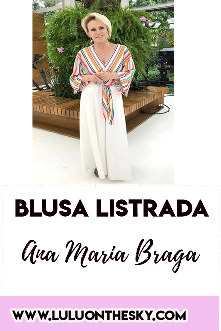 A blusa com decote e listras em V da Ana Maria Braga