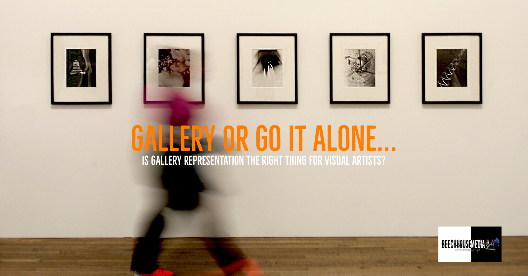 gallery or Go it Alone