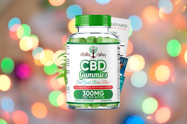 Mother Nature's CBD Gummies - Busting All The Myths About Natural Health CBD Oil