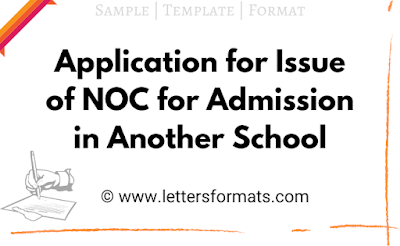 how to write a request letter for no objection certificate from school for admission