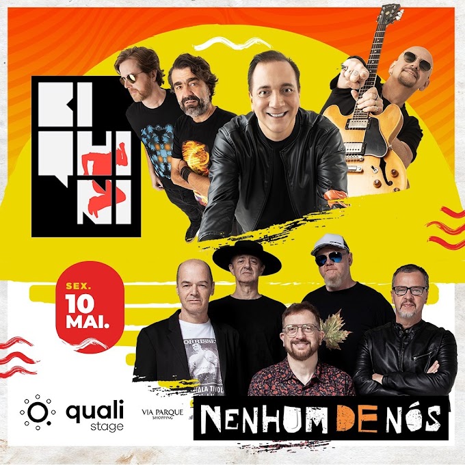 10/05/2024 Shows da Banda Biquini e Nenhum de Nós no Rio de Janeiro [Qualistage]