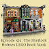 Episode 315: The Sherlock Holmes LEGO Book Nook