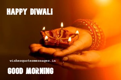 happy diwali good morning